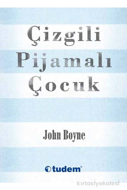 Çizgili Pijamalı Çocuk - John Boyne