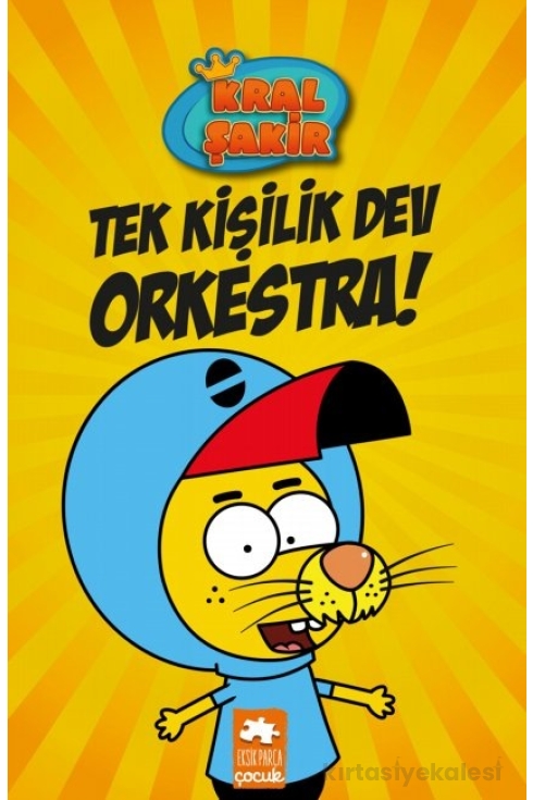 Kral Şakir Tek Kişilik Dev Orkestra! (Ciltli)