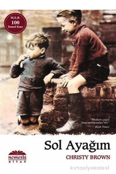 Sol Ayağım - Christy Brown Nemesis Kitap