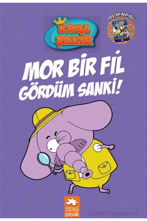 Mor Bir Fil Gördüm Sanki! Kral Şakir 7 (Ciltli)