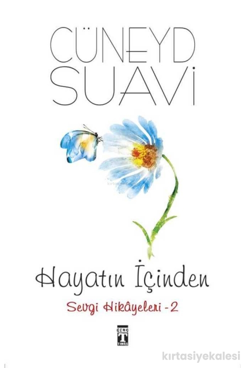 Hayatın İçinden Sevgi Hikayeleri - 2