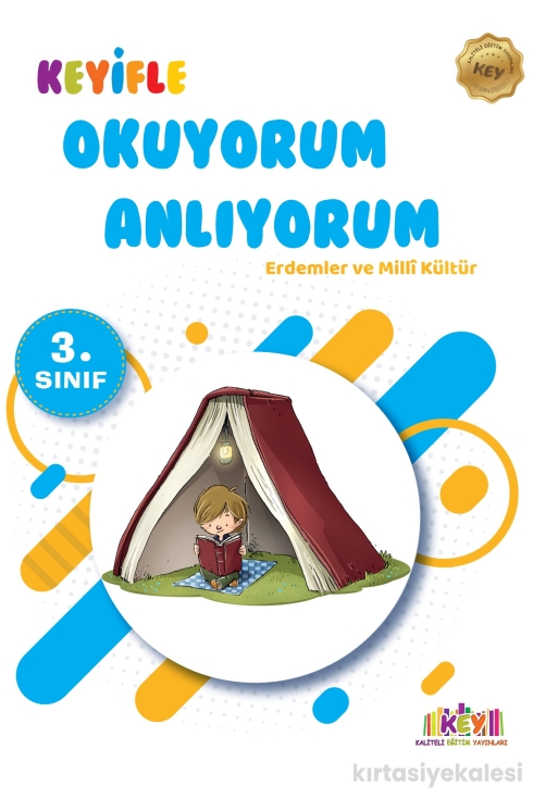 Key Kaliteli Eğitim Yayınları 3. Sınıf Keyifle Okuyorum Anlıyorum (Erdemler ve Milli Kültür)