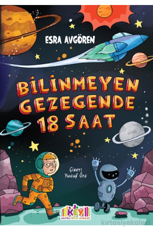 Key Kaliteli Eğitim Yayınları Bilinmeyen Gezegende 18 Saat