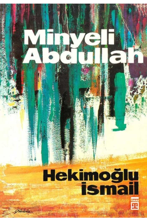 Minyeli Abdullah (Bez Ciltli)