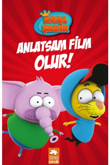 Kral Şakir Anlatsam Film Olur! (Ciltli)