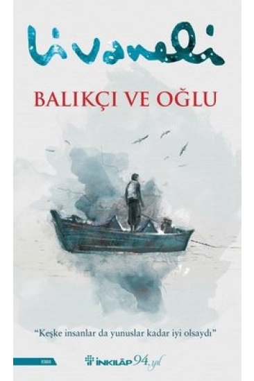 Balıkçı ve Oğlu - Zülfü Livaneli