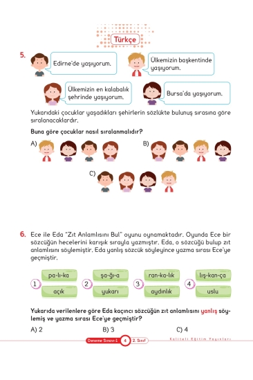Key Kaliteli Eğitim Yayınları 2. Sınıf Keyifli Yeni Nesil 6'lı Deneme Sınavı